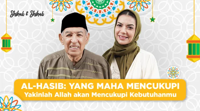 Mengenal Al-Hasib: Yang Maha Mencukupi - Edisi Asmaul Husna